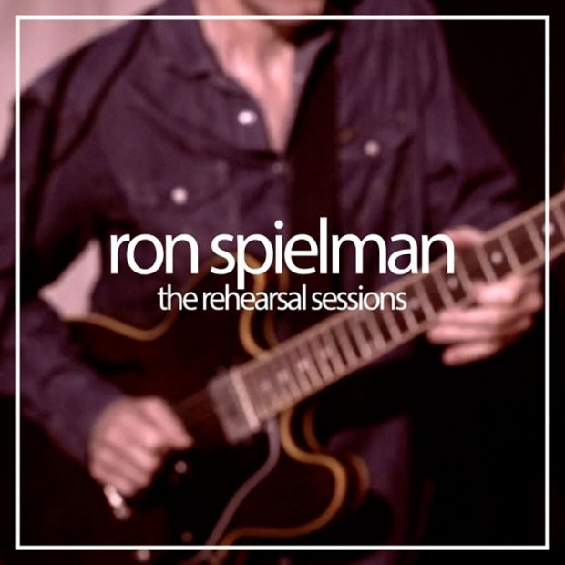 Ron Spielman - The Rehearsal Sessions Cover